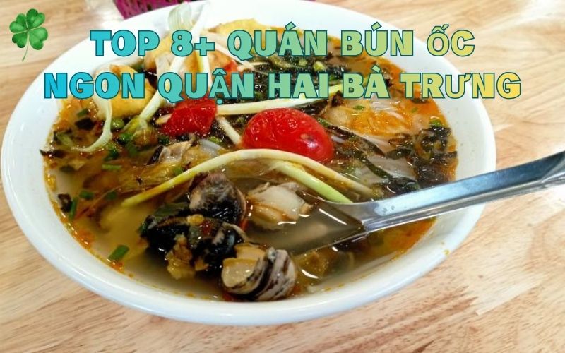 bún ốc ngon quận hai bà trưng