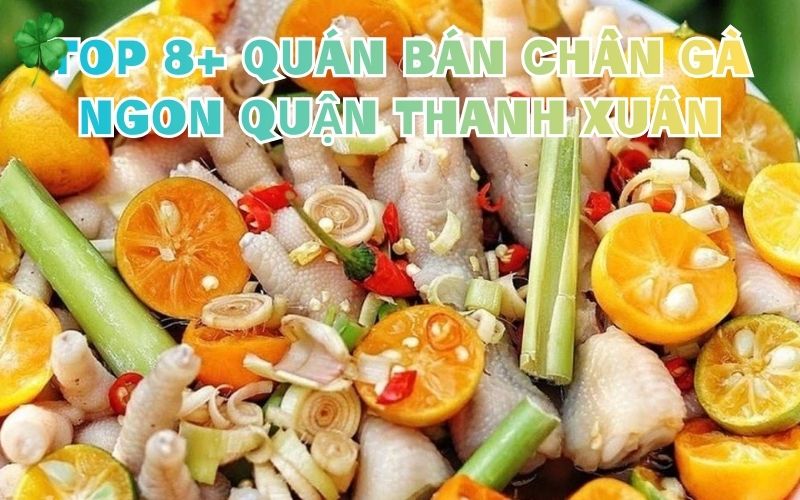 chân gà thanh xuân