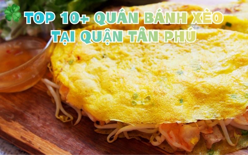bánh xèo quận tân phú