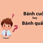 Bánh cuốn hay bánh quấn